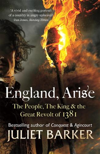 Бумажная книга «England, Arise: The People, the King and the Great Revolt of 1381», автор Джульет Баркер - фото №1