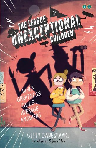 Бумажная книга «The League of Unexceptional Children: Book 1», автор Гитти Данешвари - фото №1