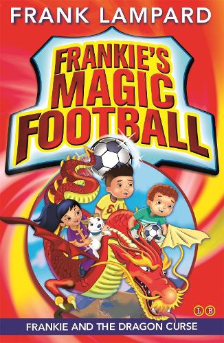 Бумажная книга «Frankie's Magic Football: Frankie and the Dragon Curse: Book 7», автор Фрэнк Лэмпард - фото №1
