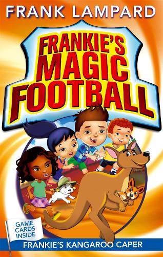 Бумажная книга «Frankie's Magic Football: Frankie's Kangaroo Caper: Book 10», автор Фрэнк Лэмпард - фото №1