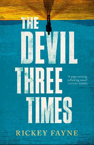Бумажная книга «The Devil Three Times: 'a page-turning, rollicking novel' Nathan Harris», автор Рикки Фейн - фото №1