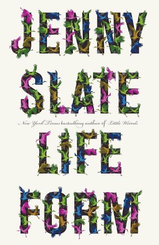 Бумажная книга «Lifeform: from the bestselling author of Little Weirds», автор Дженни Слейт - фото №1
