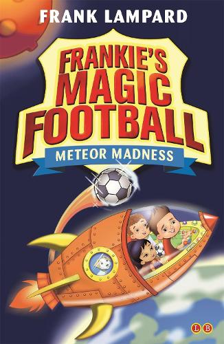 Паперова книга «Frankie's Magic Football: Meteor Madness: Book 12», автор Френк Лемпард - фото №1