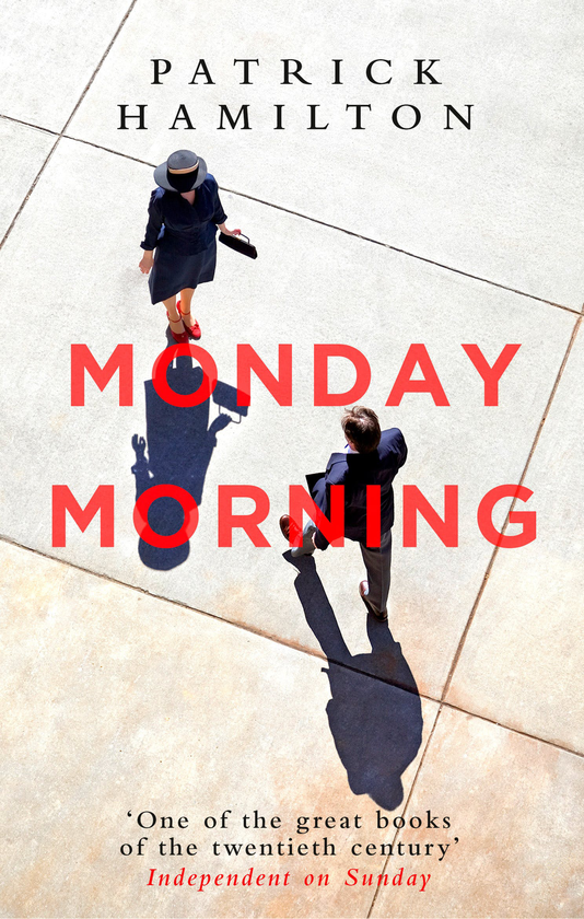 Бумажная книга «Monday Morning», автор Патрик Гамильтон - фото №1