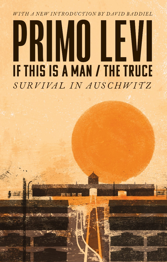 Бумажная книга «If This Is A Man/The Truce», автор Примо Леви - фото №1