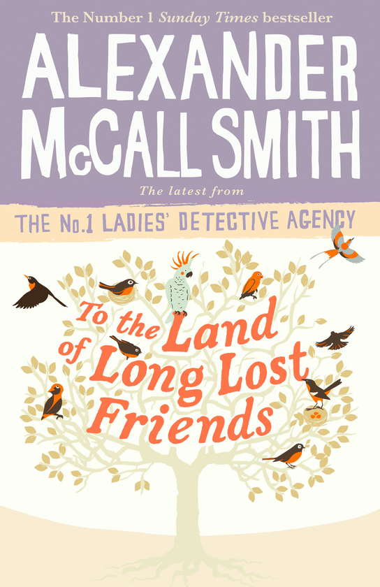 Бумажная книга «To the Land of Long Lost Friends», автор Александер Макколл Смит - фото №1