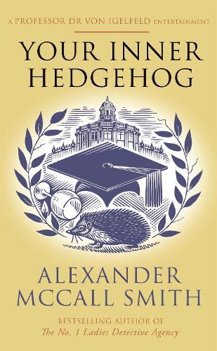 Паперова книга «Your Inner Hedgehog: A Professor Dr von Igelfeld Entertainment» - фото №1