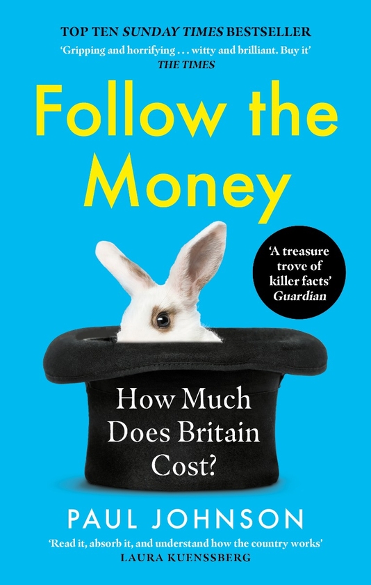 Бумажная книга «Follow the Money. How much does Britain cost?», автор Пол Джонсон - фото №1