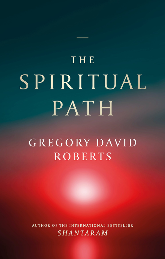 Бумажная книга «The Spiritual Path», автор Грегори Дэвид Робертс - фото №1