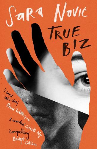 [object Object] «True Biz», автор Сара Новик - фото №1