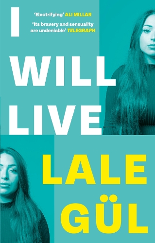 Бумажная книга «I WILL LIVE: The International Bestseller, Longlisted for the Oxford-Weidenfeld Translation Prize 2025», автор Лале Гюль - фото №1
