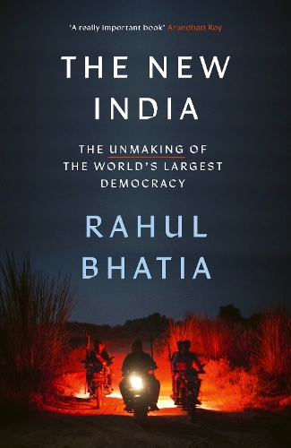 Бумажная книга «The New India: The Unmaking of the World's Largest Democracy», автор Рахул Бхатия - фото №1