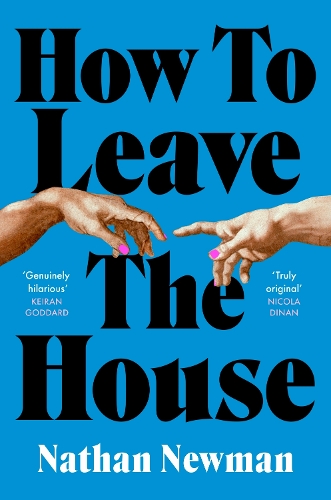Бумажная книга «How to Leave the House», автор Натан Ньюман - фото №1