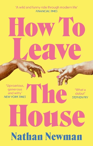 Бумажная книга «How to Leave the House», автор Натан Ньюман - фото №1