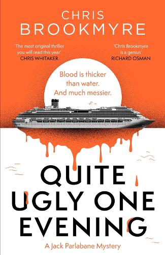 Бумажная книга «Quite Ugly One Evening: Jack Parlabane is back in this ingenious locked-room mystery», автор Крис Брукмайр - фото №1