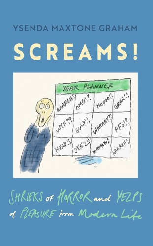 Паперова книга «Screams: Shrieks of Horror and Yelps of Pleasure from Modern Life», автор Ісенда Макстон Ґрем - фото №1