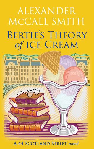 Паперова книга «Bertie's Theory of Ice Cream», автор Александр Макколл Сміт - фото №1