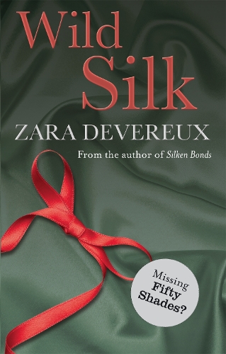 Бумажная книга «Wild Silk», автор Зара Деверо - фото №1