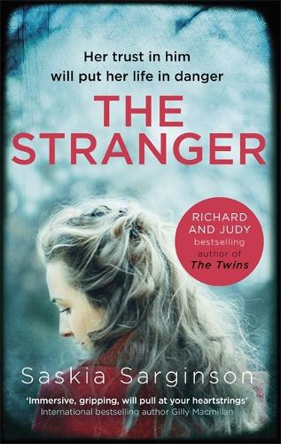 Бумажная книга «The Stranger: The twisty and exhilarating new novel from Richard & Judy bestselling author of The Twins», автор Саския Саргинсон - фото №1