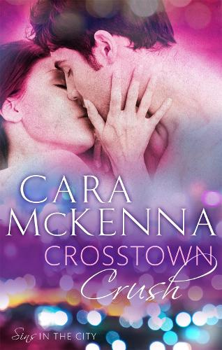 Бумажная книга «Crosstown Crush: Book 1 in Series», автор Кара Маккенна - фото №1