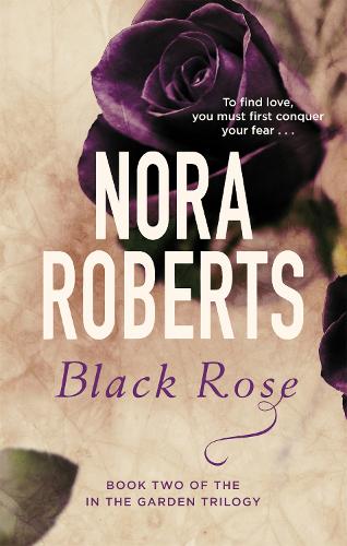 Бумажная книга «Black Rose: Number 2 in series», автор Нора Робертс - фото №1