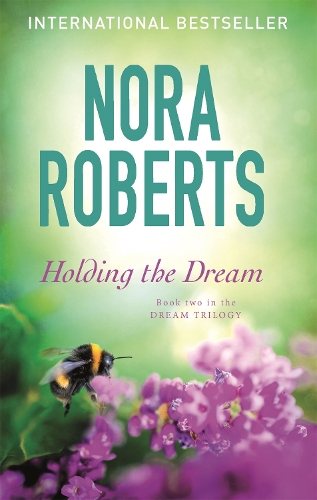 Бумажная книга «Holding The Dream: Number 2 in series», автор Нора Робертс - фото №1