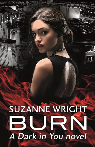 Бумажная книга «Burn: Enter an addictive world of sizzlingly hot paranormal romance . . .», автор Сюзанна Райт - фото №1