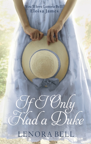 Паперова книга «If I Only Had a Duke», автор Ленора Белл - фото №1