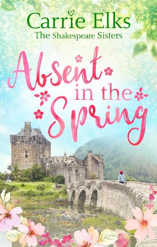 Бумажная книга «Absent in the Spring: the perfect feel-good romance», автор Керри Элкс - фото №1