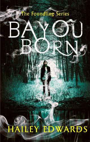 Бумажная книга «Bayou Born», автор Хейли Эдвардс - фото №1