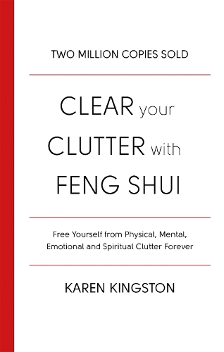 [object Object] «Clear Your Clutter With Feng Shui», автор Карен Кінгстон - фото №1