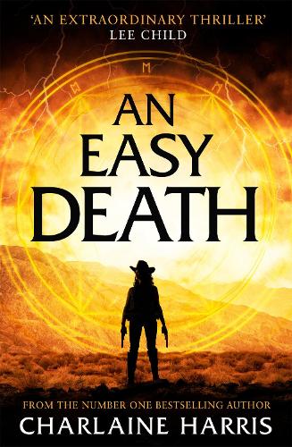 Бумажная книга «An Easy Death: a gripping fantasy thriller from the bestselling author of True Blood», автор Шарлейн Харрис - фото №1