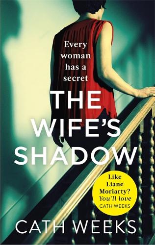 Бумажная книга «The Wife's Shadow: The most gripping and heartbreaking page turner you'll read this year», автор Кэт Уикс - фото №1