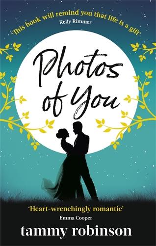 Бумажная книга «Photos of You: the most heart-wrenching, uplifting love story of 2020», автор Тэмми Робинсон - фото №1