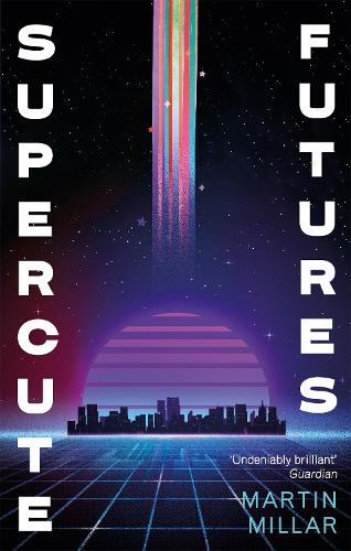 Бумажная книга «Supercute Futures», автор Мартин Миллар - фото №1