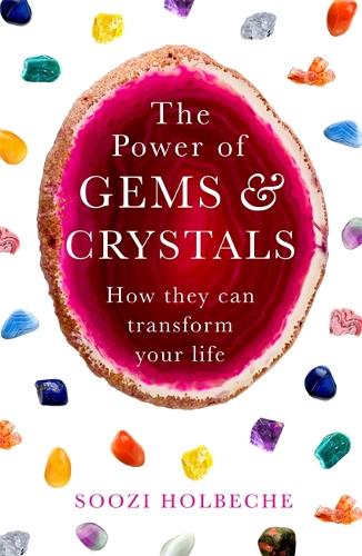 Бумажная книга «The Power Of Gems And Crystals: How They Can Transform Your Life», автор Сузи Хольбеш - фото №1