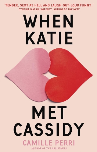 Паперова книга «When Katie Met Cassidy», автор Камілла Перрі - фото №1