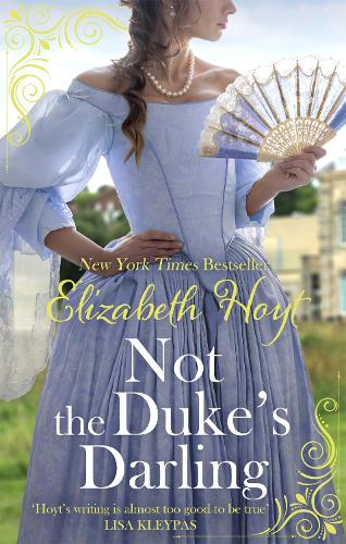 Бумажная книга «Not the Duke's Darling: a dazzling new Regency romance from the New York Times bestselling author of the Maiden Lane series», автор Элизабет Хойт - фото №1