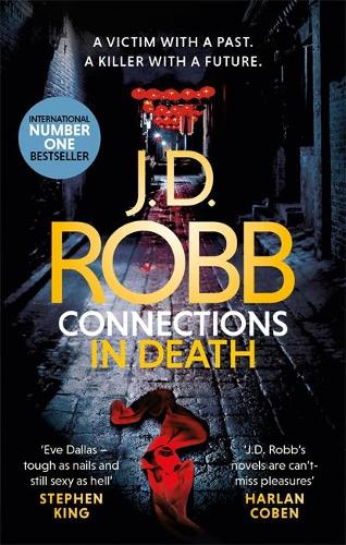 Бумажная книга «Connections in Death: An Eve Dallas thriller (Book 48)», автор Дж. Д. Робб - фото №1