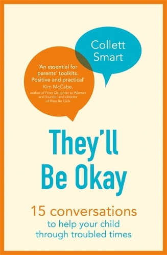 Бумажная книга «They'll Be Okay: 15 conversations to help your child through troubled times», автор Коллетт Смарт - фото №1