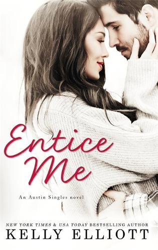 Паперова книга «Entice Me», автор Келлі Елліотт - фото №1
