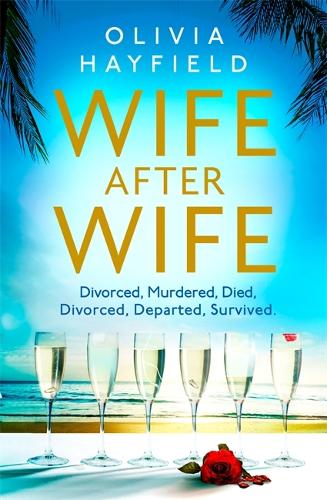 Бумажная книга «Wife After Wife: deliciously entertaining and addictive, the perfect beach read», автор Оливия Хейфилд - фото №1