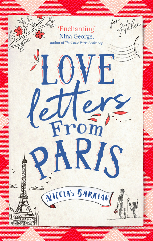 Паперова книга «Love Letters from Montmartre», автор Ніколя Барро - фото №1