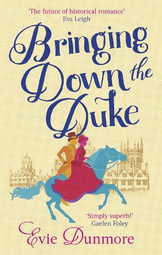 Бумажная книга «Bringing Down the Duke: swoony, feminist and romantic, perfect for fans of Bridgerton», автор Иви Данмор - фото №1