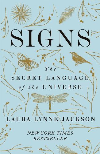 Бумажная книга «Signs: The secret language of the universe», автор Лора Линн Джексон - фото №1