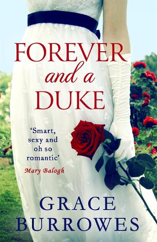 Паперова книга «Forever and a Duke: a smart and sexy Regency romance, perfect for fans of Bridgerton», автор Грейс Берроуз - фото №1