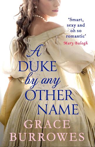 Паперова книга «A Duke by Any Other Name: a smart and sexy Regency romance, perfect for fans of Bridgerton», автор Грейс Берроуз - фото №1
