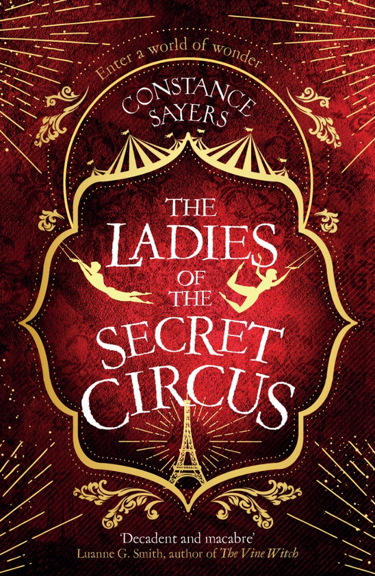 Паперова книга «The Ladies of the Secret Circus», автор Констанс Сейєрс - фото №1