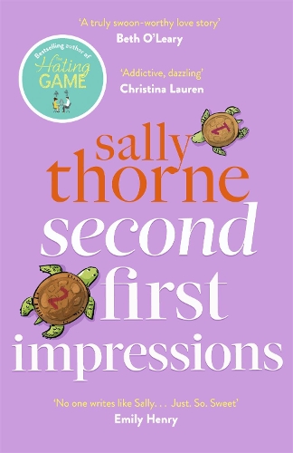 Бумажная книга «Second First Impressions: A heartwarming romcom from the bestselling author of The Hating Game», автор Салли Торн - фото №1