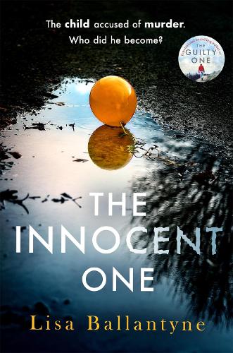 Бумажная книга «The Innocent One: The gripping, must-read thriller from the Richard & Judy Book Club bestselling author», автор Лиза Баллантайн - фото №1